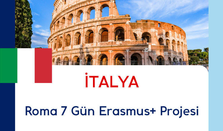 İtalya Roma 7 Gün Erasmus+ Projesi İtalya Roma 7 Gün Erasmus+ Projesi