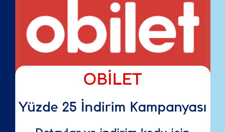 Obilet Yüzde 25 İndirim Kampanyası Obilet Yüzde 25 İndirim Kampanyası