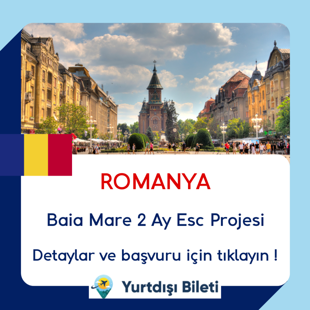 Romanya Baia Mare 2 Ay Esc Projesi
