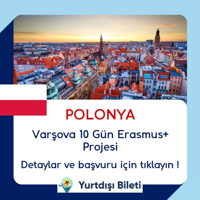 Polonya Varşova 10 Gün Erasmus+ Projesi