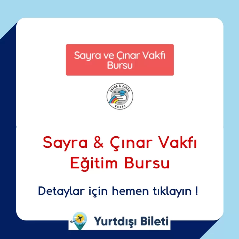 Sayra & Çınar Vakfı Eğitim Bursu
