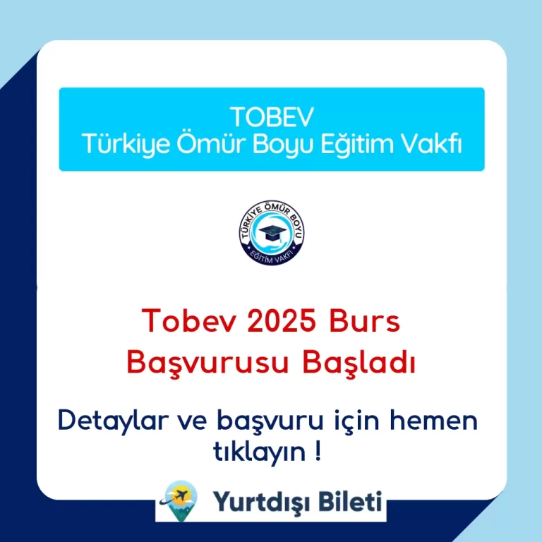 Tobev 2025 Burs Başvurusu Başladı