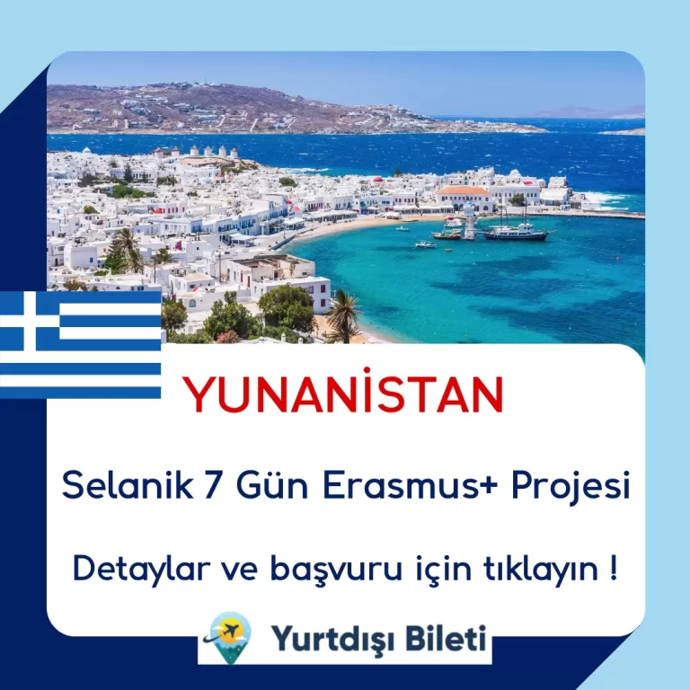 Yunanistan Selanik 7 Gün Erasmus+ Projesi