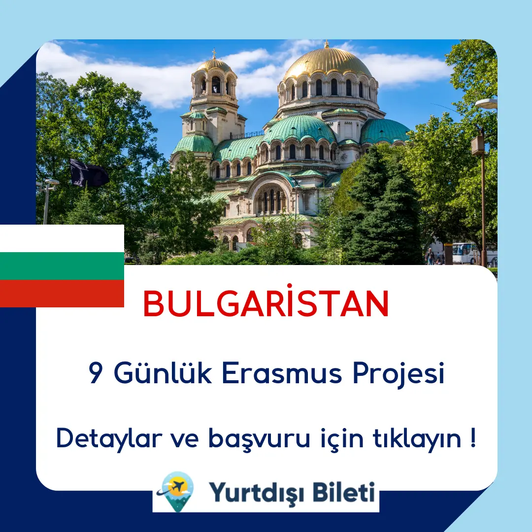 Bulgaristan 9 Günlük Erasmus Projesi