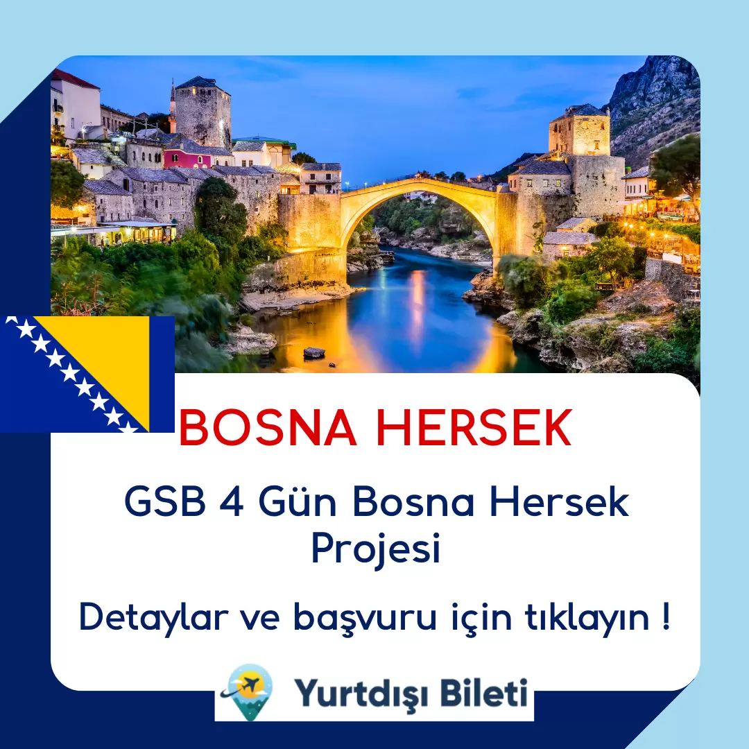 GSB 4 Gün Bosna Hersek Projesi