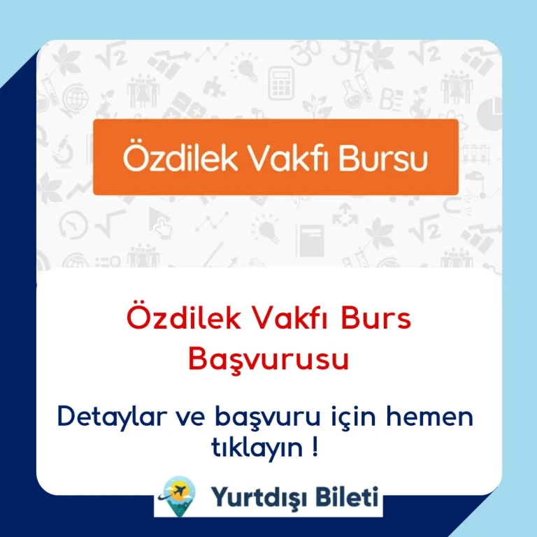 Özdilek Vakfı Burs Başvurusu