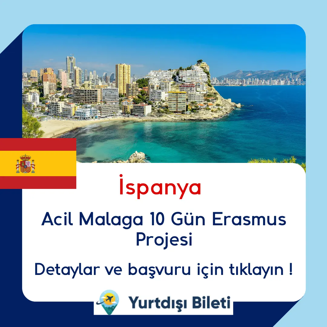 Acil İspanya Malaga 10 Gün Erasmus Projesi