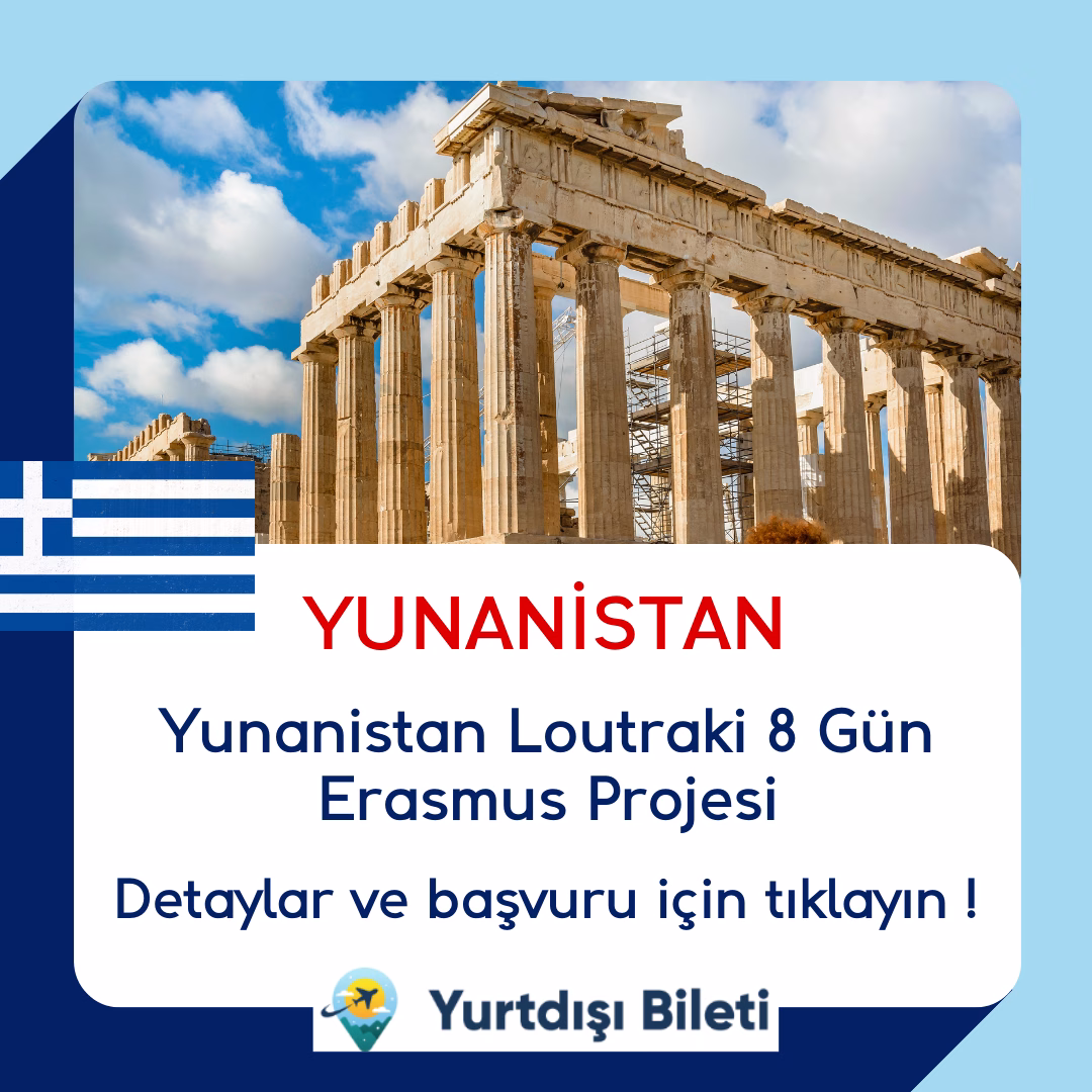 Yunanistan Loutraki 8 Gün Erasmus Projesi