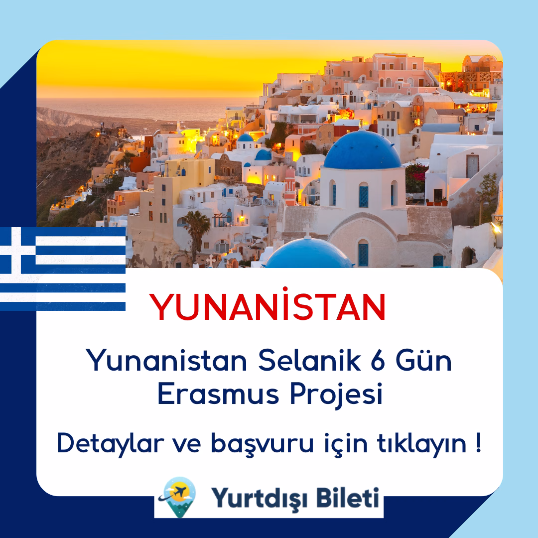 Yunanistan Selanik 6 Gün Erasmus Projesi