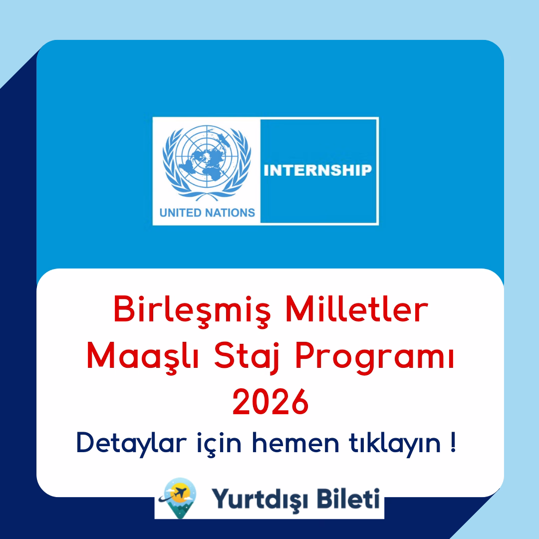 Birleşmiş Milletler Maaşlı Staj Programı 2026