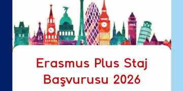 Erasmus Plus Staj Başvurusu 2026