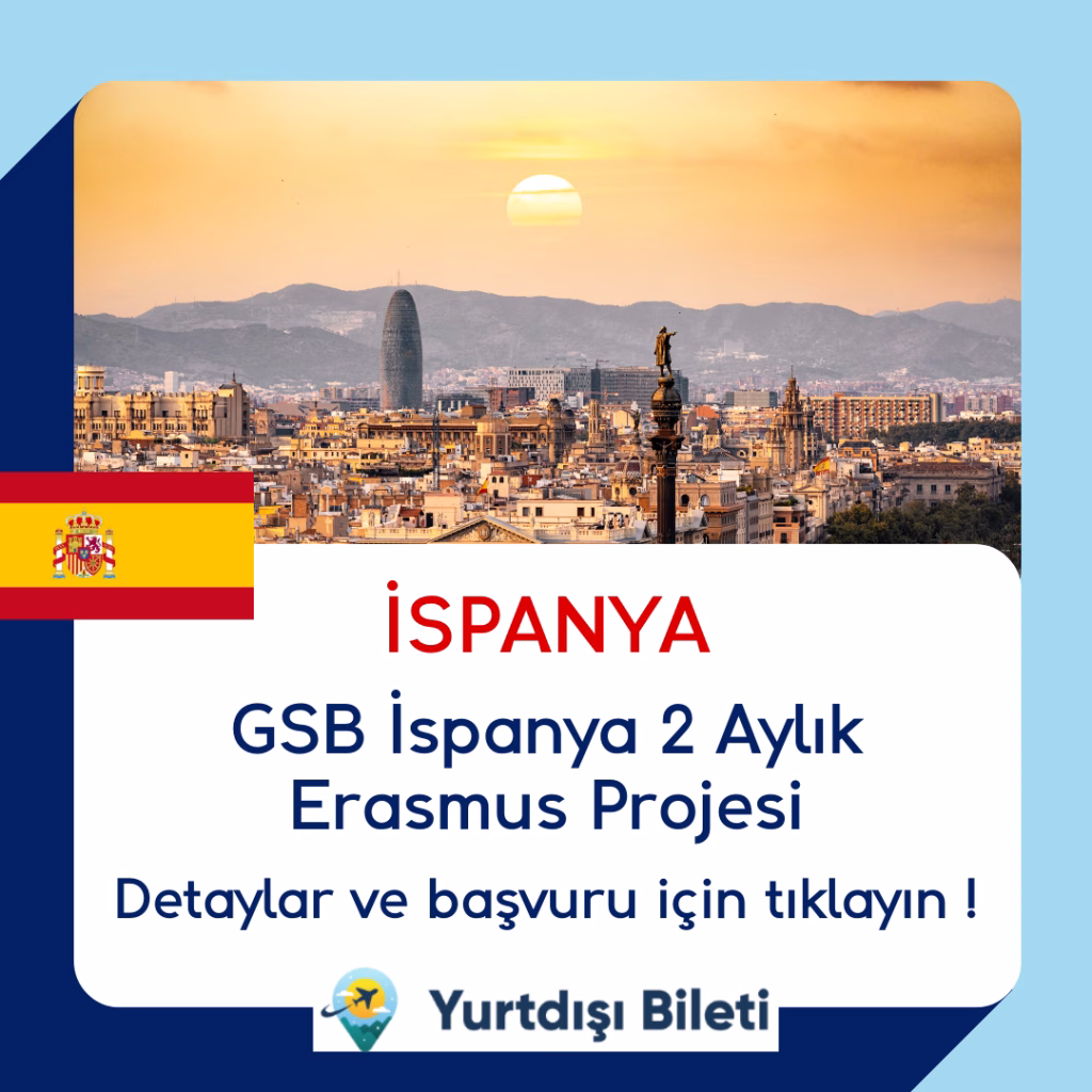 GSB İspanya 2 Aylık Erasmus Projesi