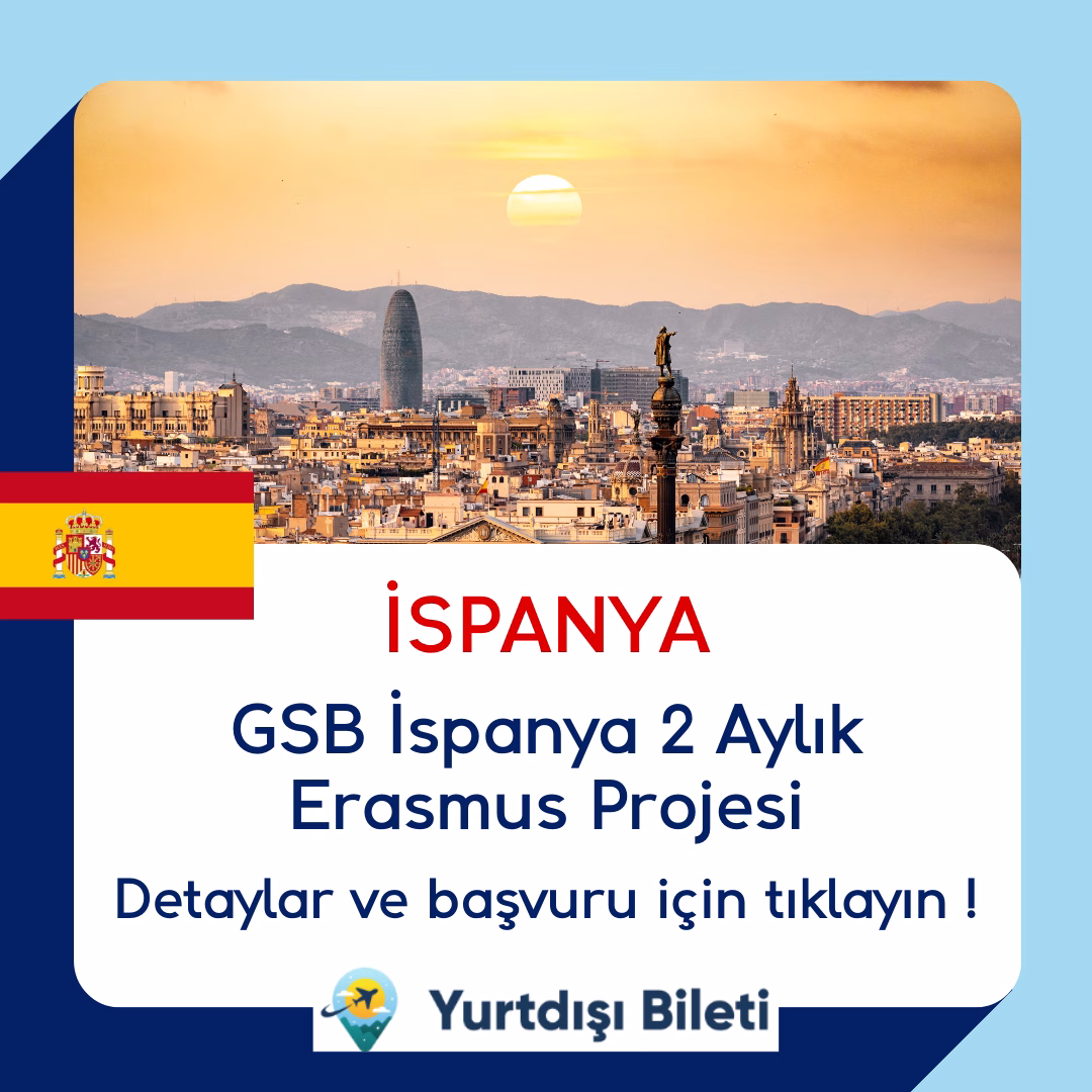 GSB İspanya 2 Aylık Erasmus Projesi