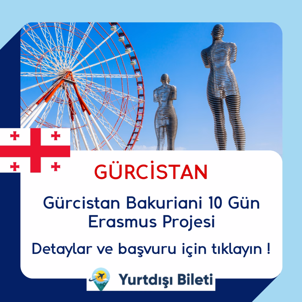 Gürcistan Bakuriani 10 Gün Erasmus Projesi