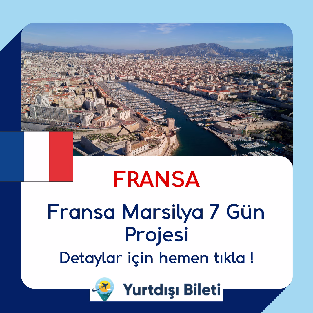 Fransa Marsilya 7 Gün Projesi ve FIDCampus Başvuru Rehberi 2026