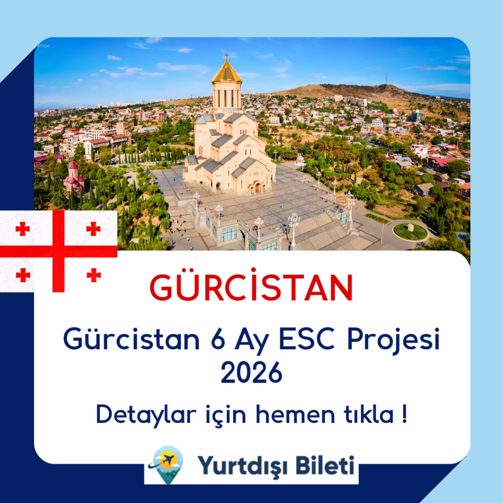 Gürcistan 6 Ay ESC Projesi 2026