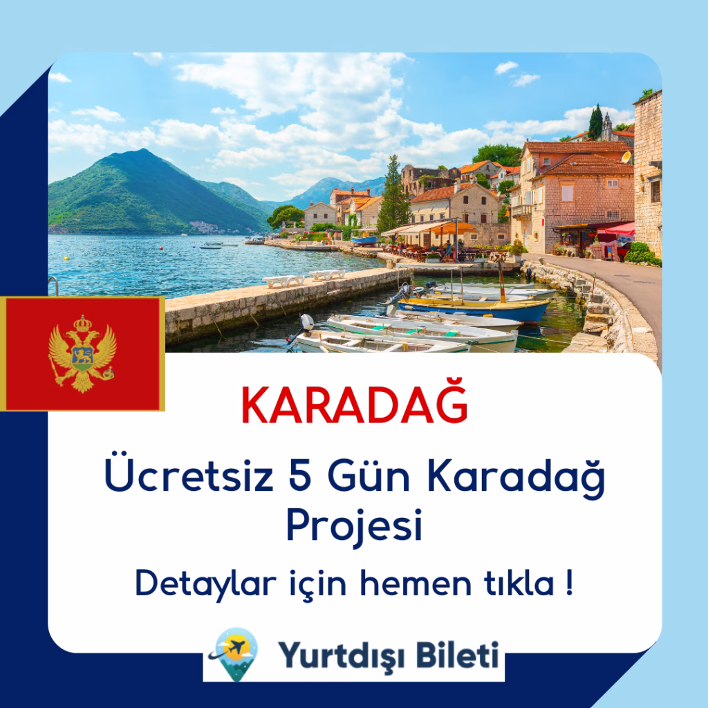 Ücretsiz 5 Gün Karadağ Projesi