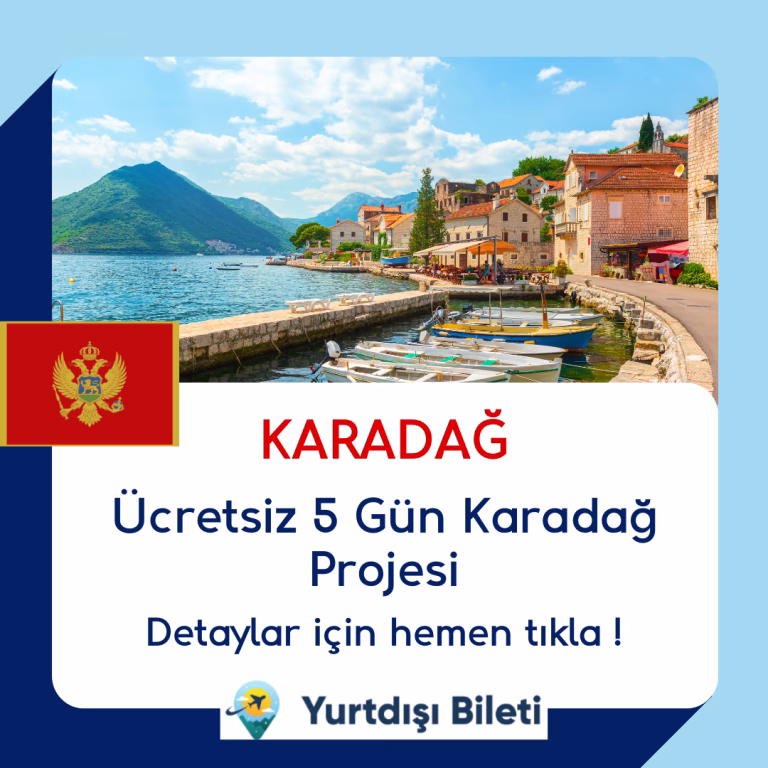 Ücretsiz 5 Gün Karadağ Projesi