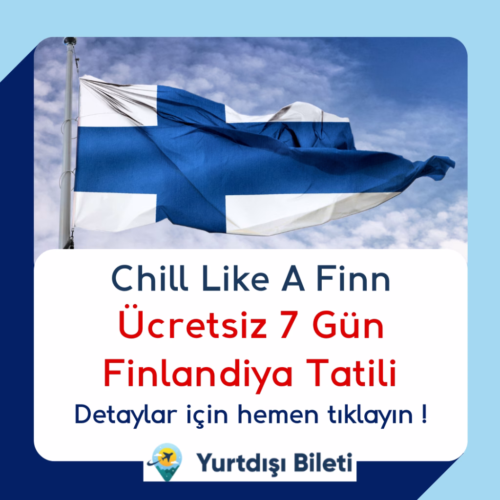 Ücretsiz 7 Gün Finlandiya Tatili