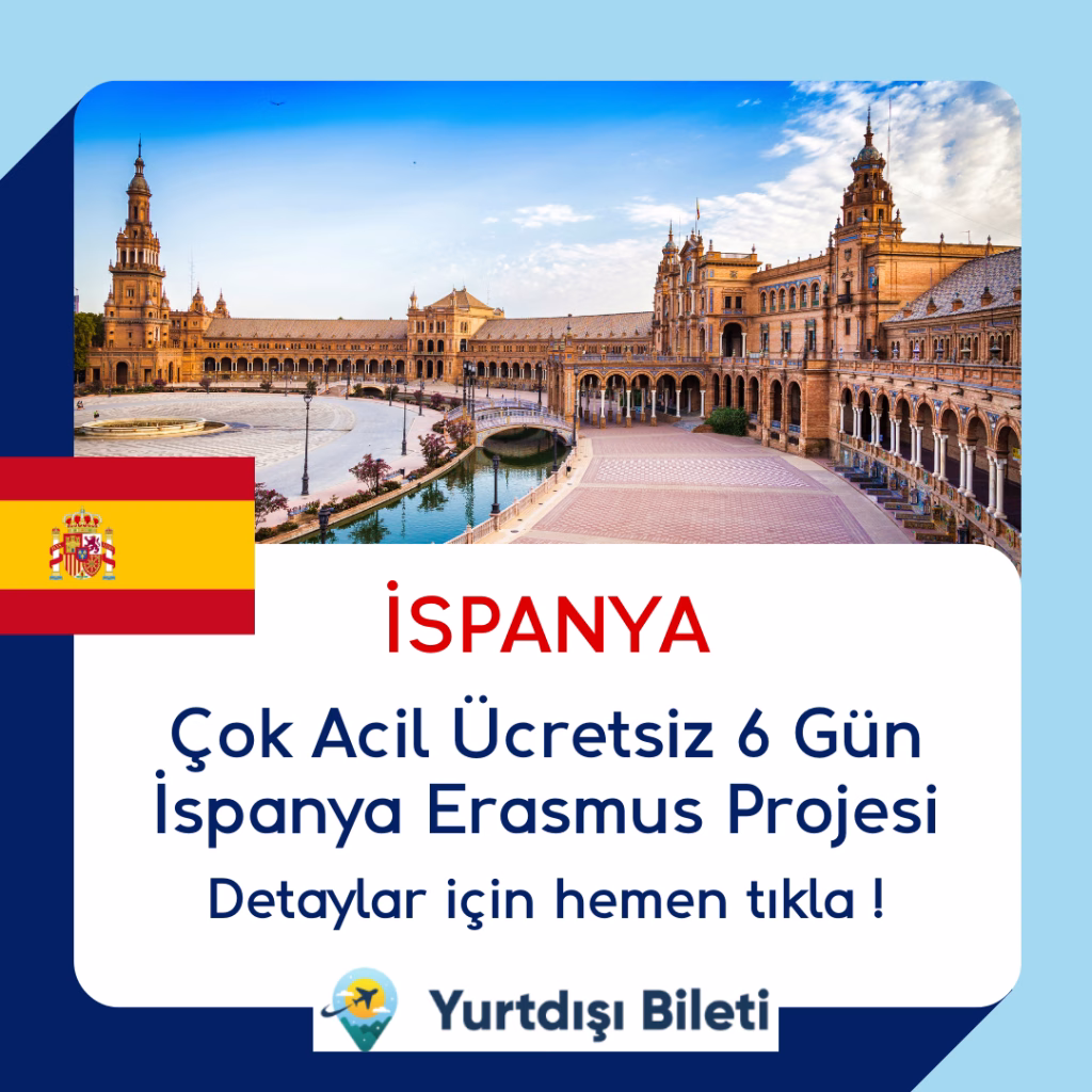 Çok Acil Ücretsiz 6 Gün İspanya Erasmus Projesi