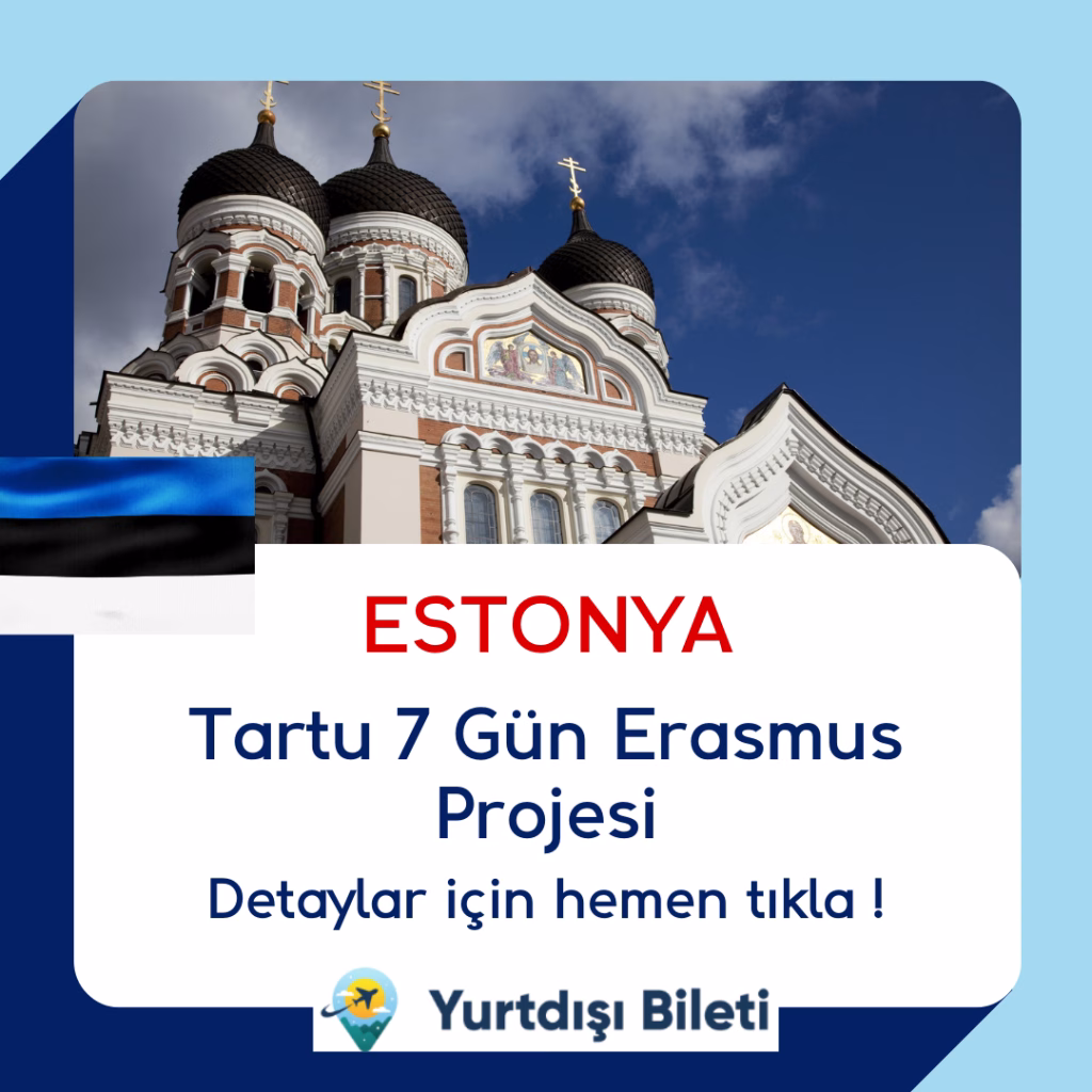 Estonya Tartu 7 Gün Erasmus Projesi