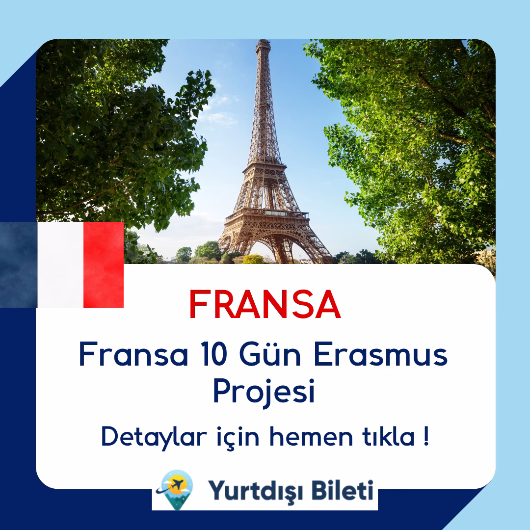 Fransa 10 Gün Erasmus Projesi