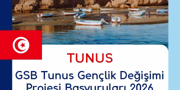 GSB Tunus Gençlik Değişimi Projesi Başvuruları 2026