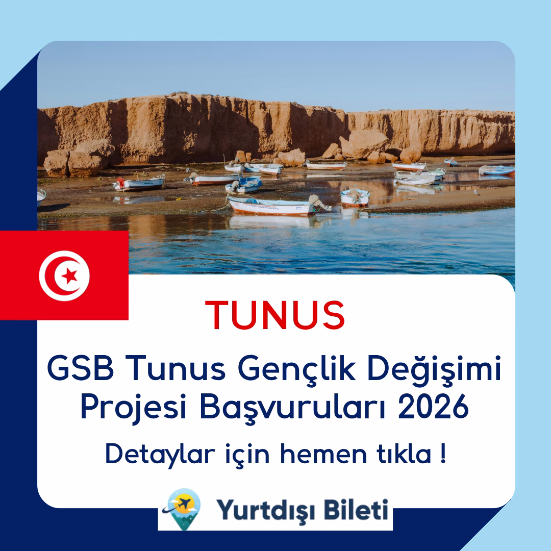 GSB Tunus Gençlik Değişimi Projesi Başvuruları 2026