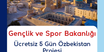 GSB Ücretsiz 5 Gün Özbekistan Projesi 2026