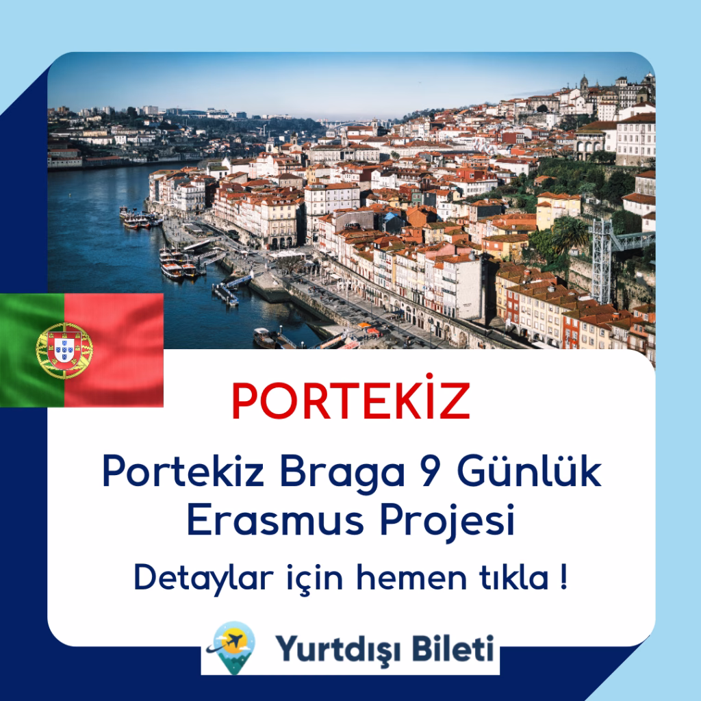 Portekiz Braga 9 Günlük Erasmus Projesi