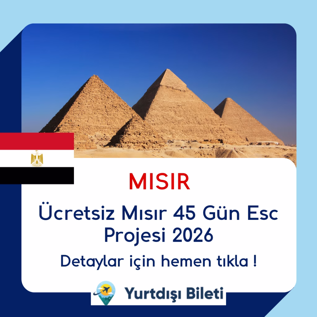 Ücretsiz Mısır 45 Gün Esc Projesi 2026
