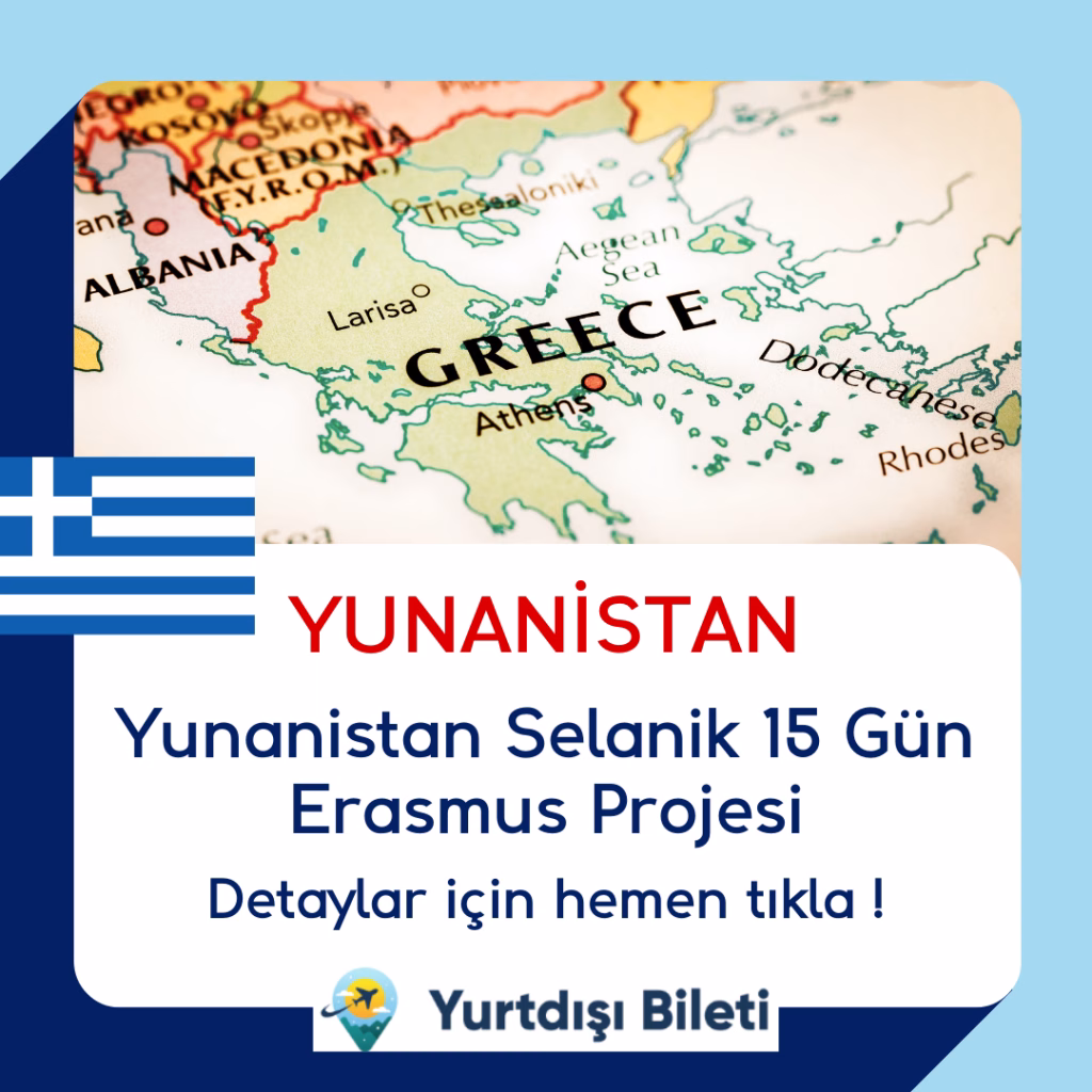 Yunanistan Selanik 15 Gün Erasmus Projesi