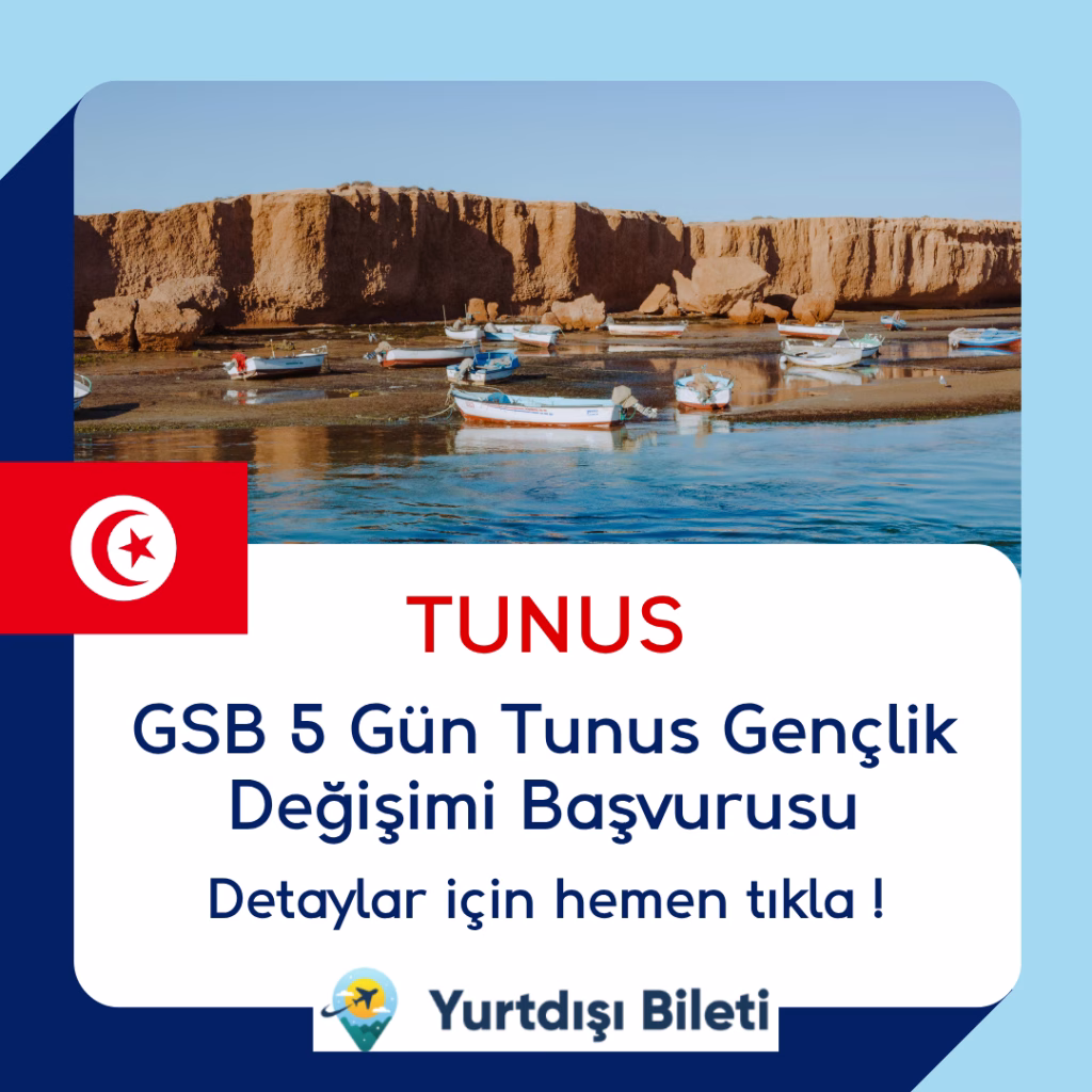 GSB 5 Gün Tunus Gençlik Değişimi Başvurusu