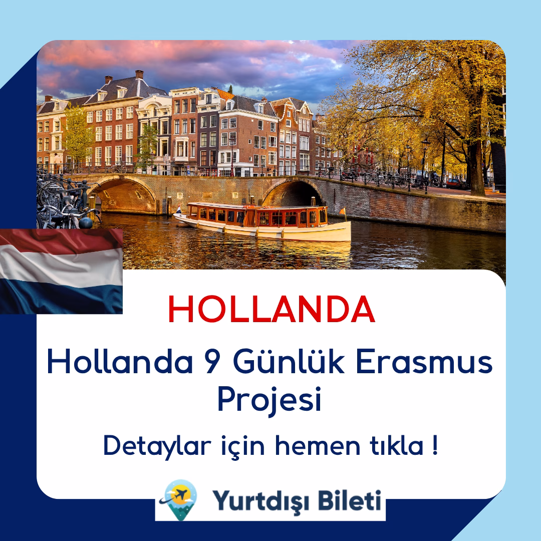 Hollanda 9 Günlük Erasmus Projesi
