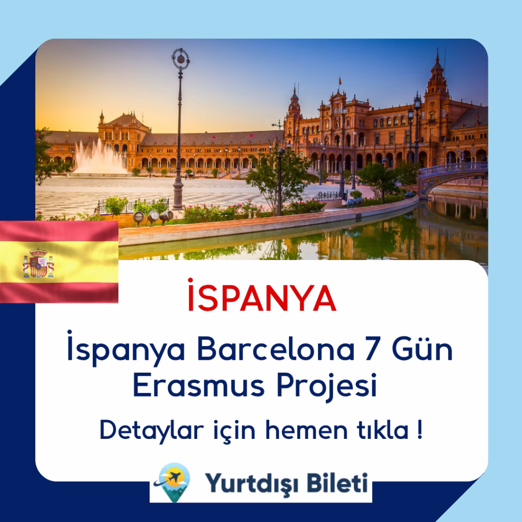 İspanya Barcelona 7 Gün Erasmus Projesi
