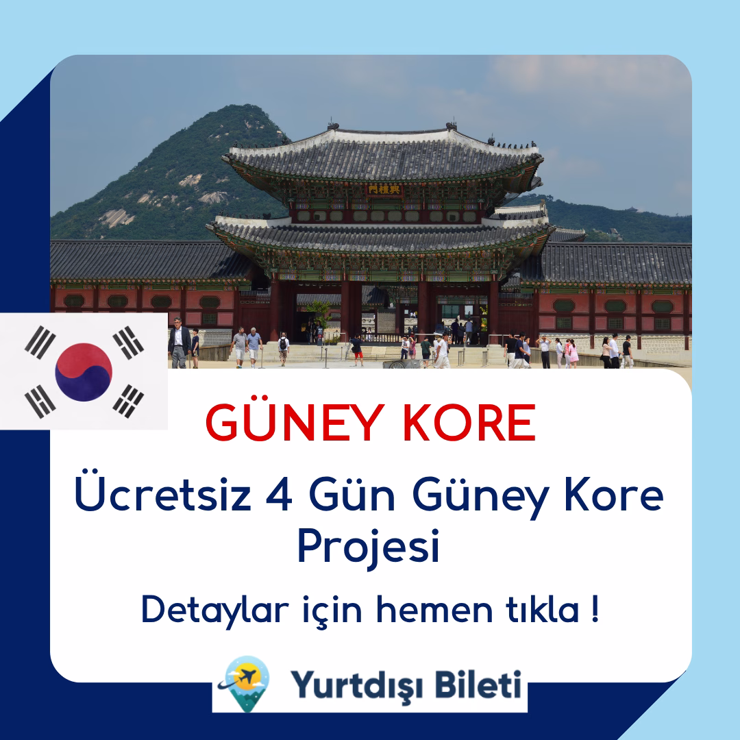 Ücretsiz 4 Gün Güney Kore Projesi