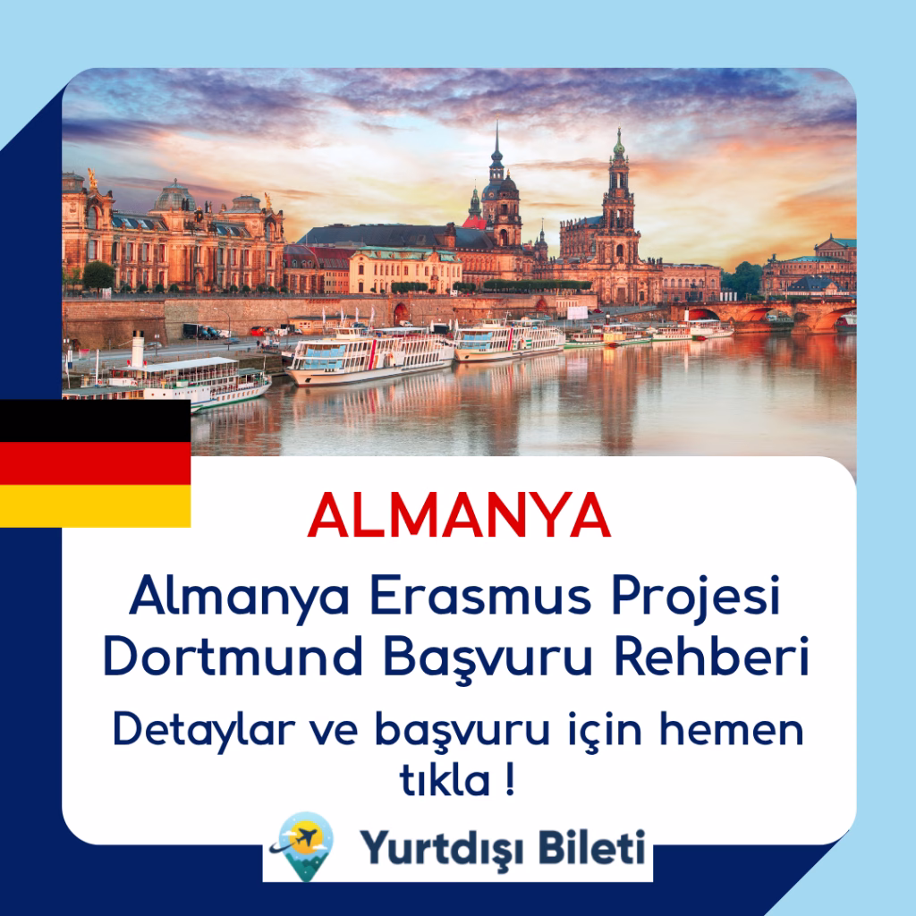Almanya Erasmus Projesi Dortmund Başvuru Rehberi