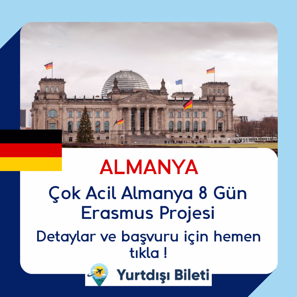 Çok Acil Almanya 8 Gün Erasmus Projesi