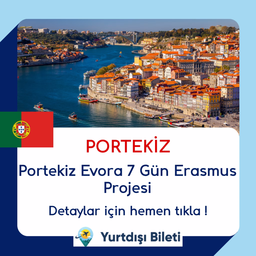 Portekiz Evora 7 Gün Erasmus Projesi