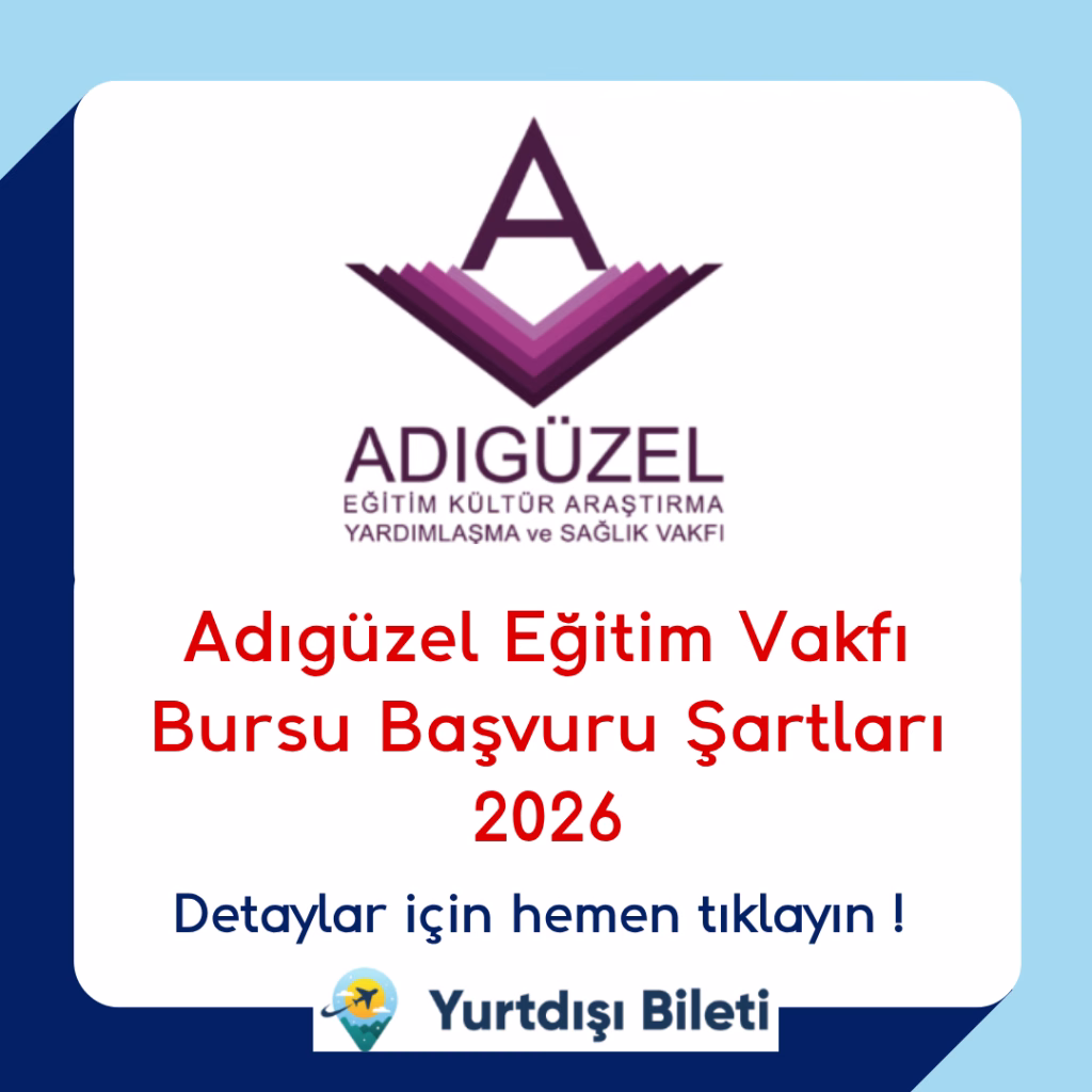 Adıgüzel Eğitim Vakfı Bursu Başvuru Şartları 2026
