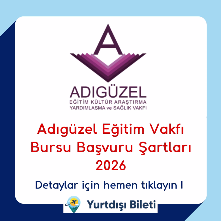 Adıgüzel Eğitim Vakfı Bursu Başvuru Şartları 2026