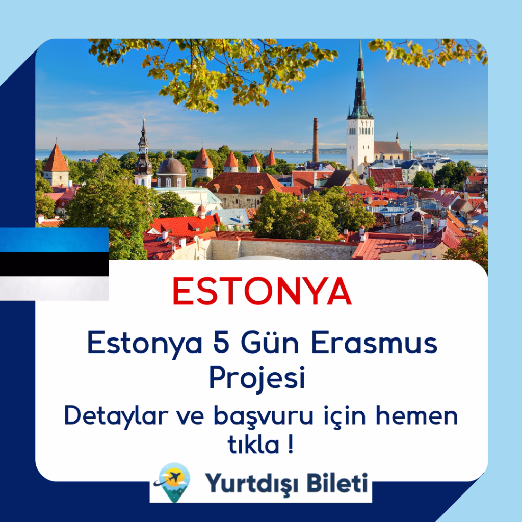 Estonya 5 Gün Erasmus Projesi