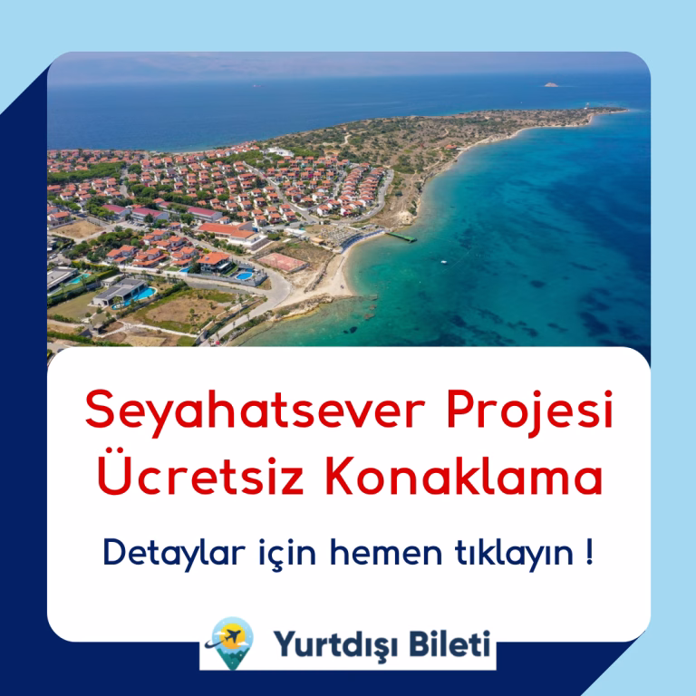 Seyahatsever Projesi Ücretsiz Konaklama