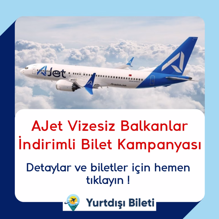 AJet Vizesiz Balkanlar İndirimli Bilet Kampanyası