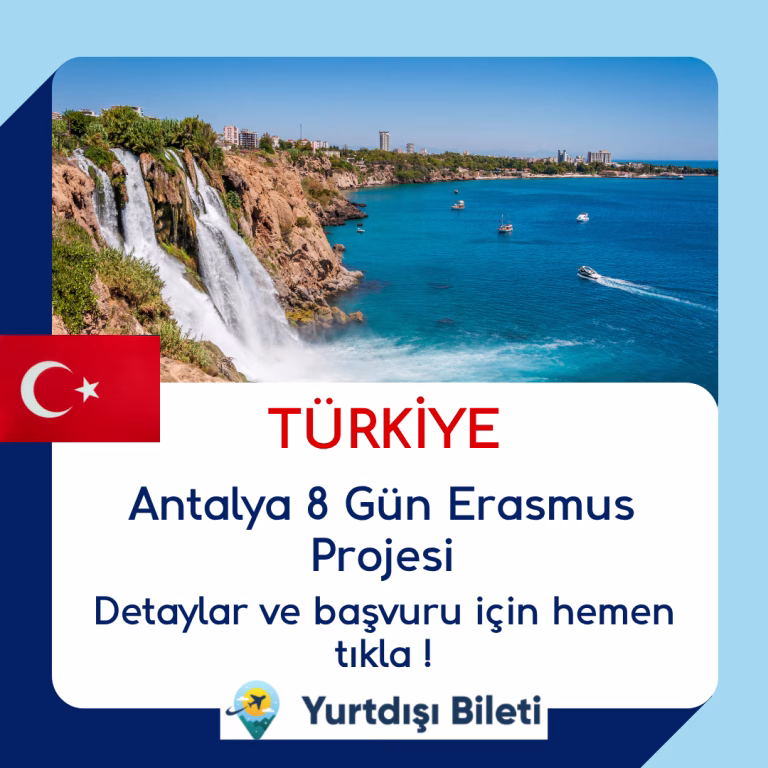 Antalya 8 Gün Erasmus Projesi