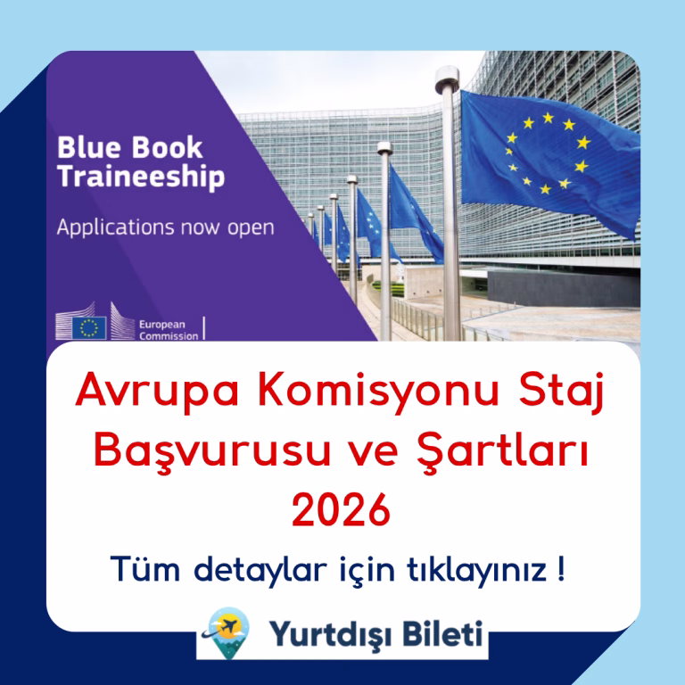 Avrupa Komisyonu Staj Başvurusu ve Şartları 2026
