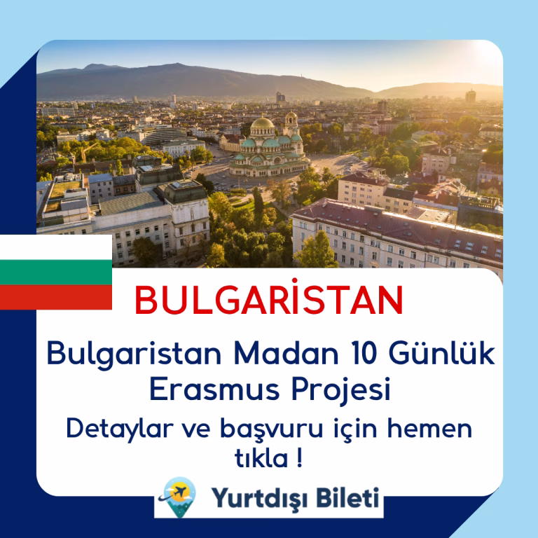 Bulgaristan Madan 10 Günlük Erasmus Projesi