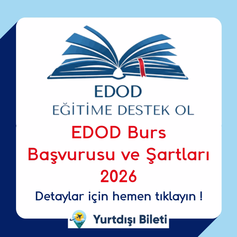 EDOD Burs Başvurusu ve Şartları 2026