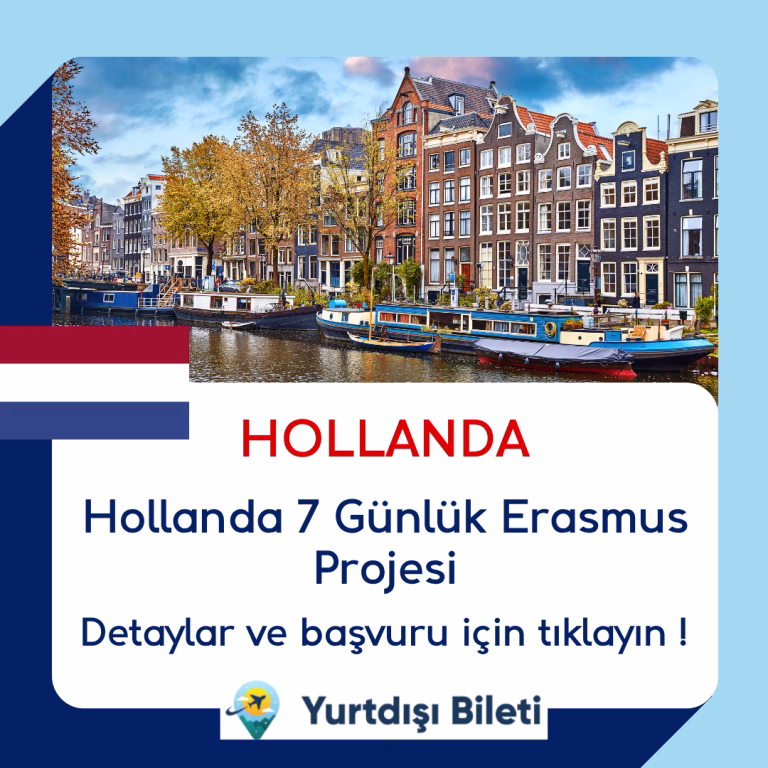 Hollanda 7 Günlük Erasmus Projesi