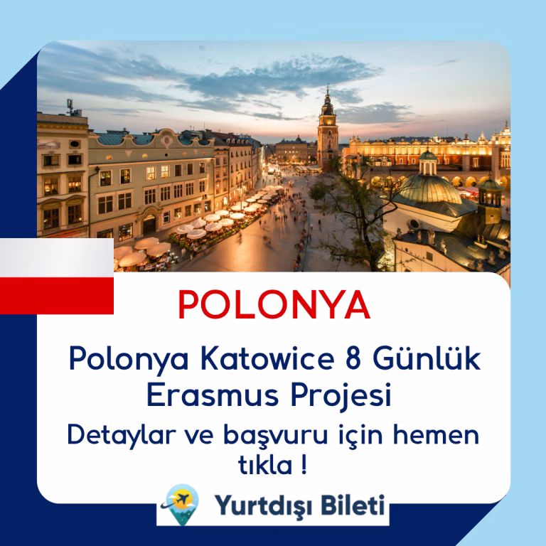 Polonya Katowice 8 Günlük Erasmus Projesi